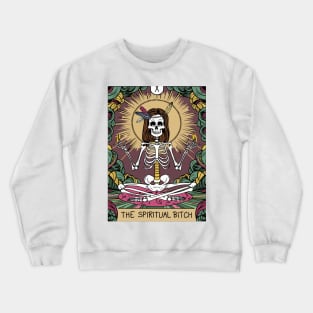 Funny Tarot Card : The Spiritual Bitch Crewneck Sweatshirt